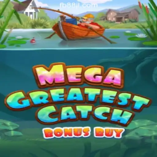 Exploring MegaGreatestCatchBonusBuy: A Premier Slot Game Experience